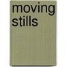 Moving Stills door Kevin Oday