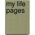 My Life Pages