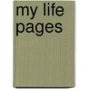 My Life Pages door Janet Conner