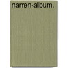 Narren-Album. door Fr Binnewerck