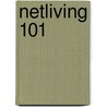 Netliving 101 by John Durkin