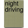 Night Driving by Lori Wilde