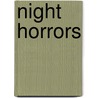 Night Horrors by Ethan Skemp