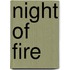 Night of Fire