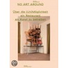 No Art Around by Anneli Käsmayr