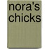 Nora's Chicks