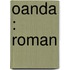 Oanda : roman