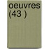 Oeuvres (43 )