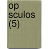 Op Sculos (5) door Juan Bravo Murillo