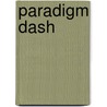 Paradigm Dash by A.C. Tate