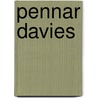Pennar Davies by Daffydd Densil Morgan