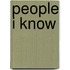 People I Know