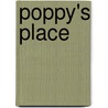 Poppy's Place door Sylvia Renfro