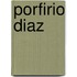 Porfirio Diaz