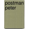 Postman Peter door Beatrix Potter