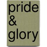 Pride & Glory by Lars Harmsen