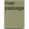 River Passage by P.M. Terrell
