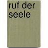 Ruf Der Seele by Marion Aechter-Droege