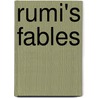 Rumi's Fables by Negar Niazi O.D.
