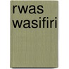 Rwas Wasifiri door Authors Various