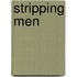 Stripping Men