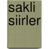 Sakli Siirler