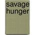 Savage Hunger