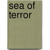 Sea of Terror door William H. Keith