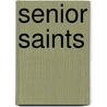 Senior Saints door M. Reapsome