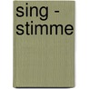 Sing - Stimme by Claudia Rometsch