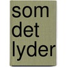 Som det lyder door Carsten Skovgaard Jensen