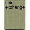 Spin Exchange door Y.N. Molin