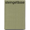 Steingefässe by Bissing