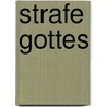 Strafe Gottes by Sergio Ramirez