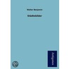 Städtebilder door Walter Benjamin