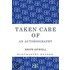 Taken Care of