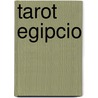 Tarot Egipcio door Margarita Arnal