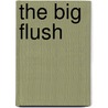 The Big Flush door Trina Robbins