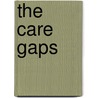 The Care Gaps door William Halamandaris