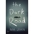 The Dark Road