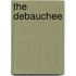 The Debauchee