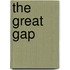 The Great Gap