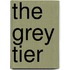 The Grey Tier