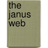 The Janus Web by Mr Ron Duffy