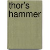 Thor's Hammer door Jeffrey Henderson