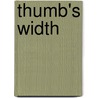 Thumb's Width door John Redmond
