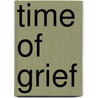 Time of Grief door Jeffrey Yang
