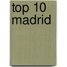 Top 10 Madrid door Melanie Rice