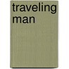 Traveling Man door Mari-Jo A. Ortega