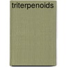 Triterpenoids by Ruchi B. Semwal